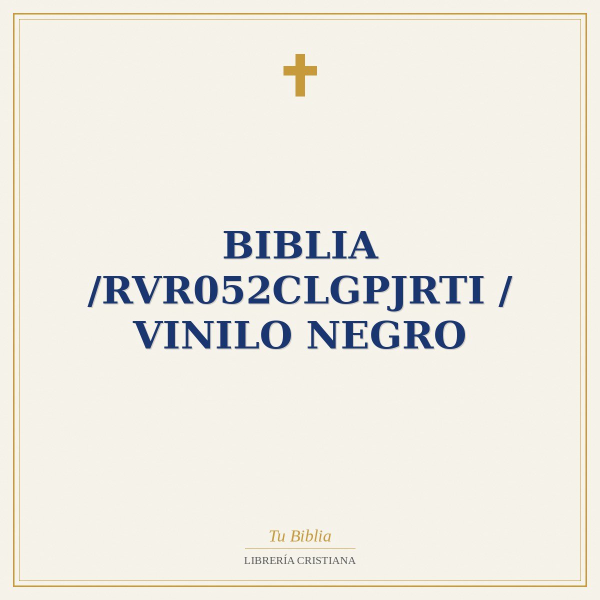 Biblia /RVR052CLGPJRTI / Vinilo Negro 1 Biblia /RVR052CLGPJRTI / Vinilo Negro