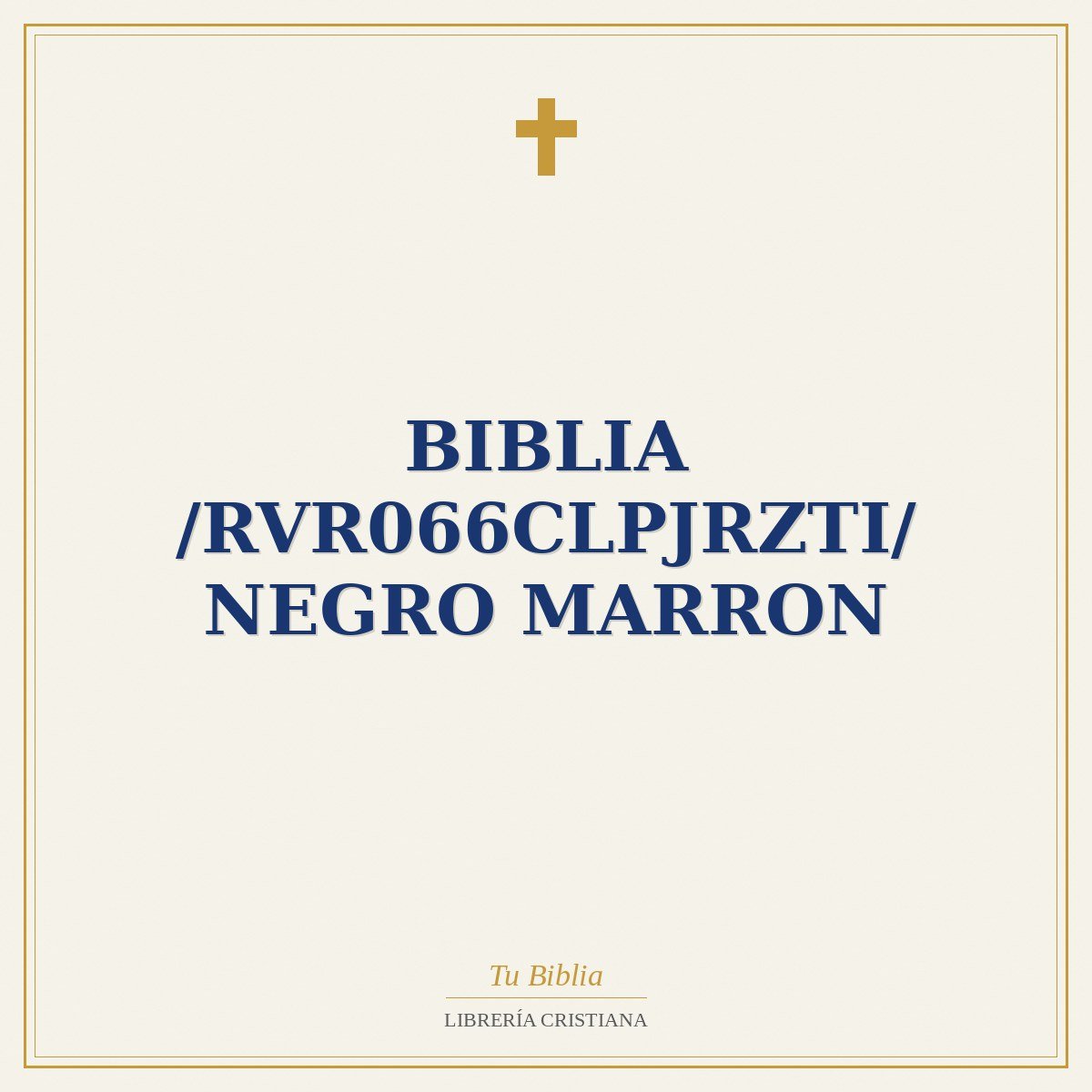 Biblia /RVR066cLPJRZTi/ Negro Marron 1 Biblia /RVR066cLPJRZTi/ Negro Marron