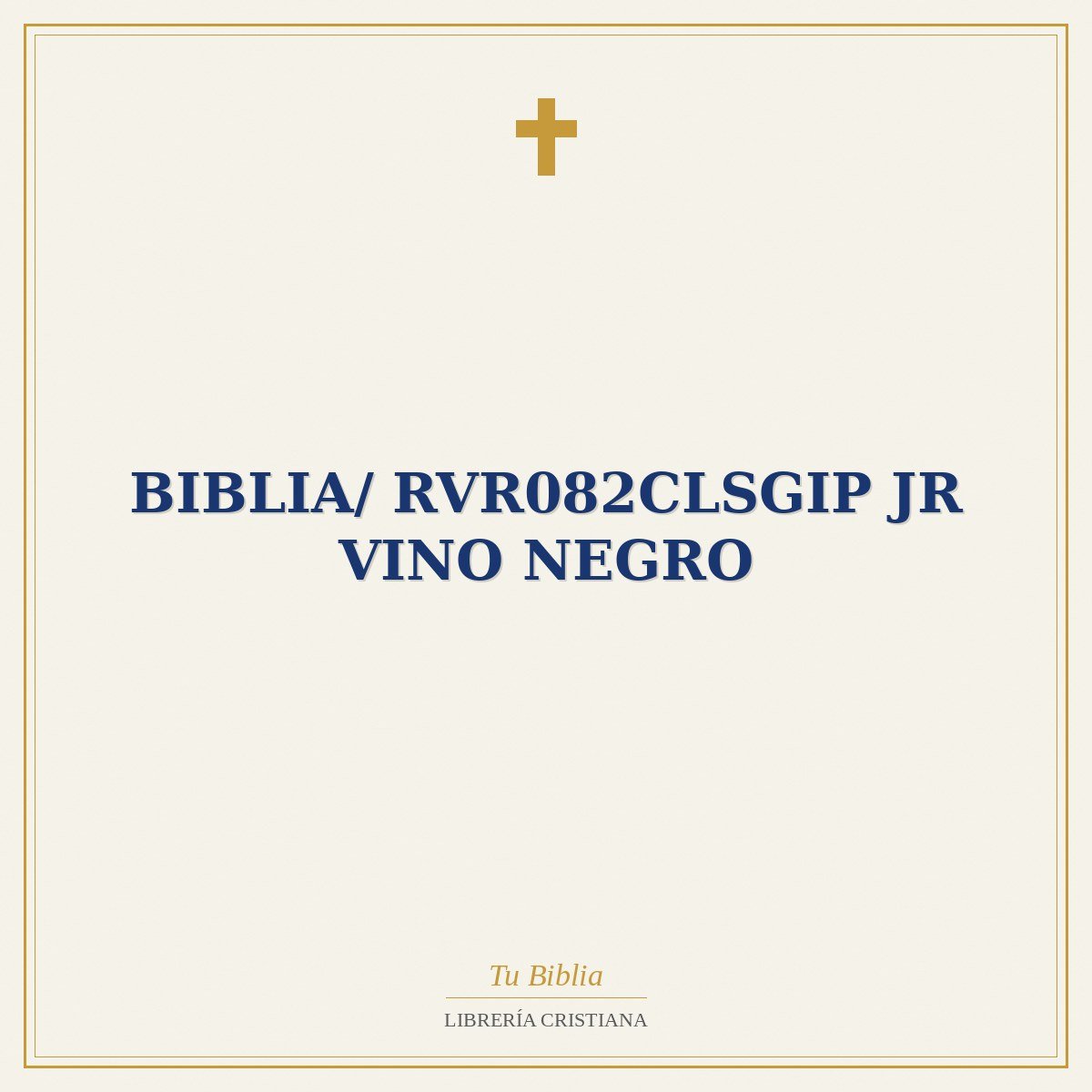 Biblia/ RVR082cLSGiP JR Vino Negro 1 Biblia/ RVR082cLSGiP JR Vino Negro