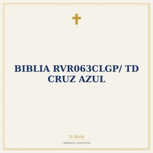 Biblia RVR063cLGP/ TD Cruz Azul