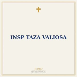 Insp Taza Valiosa