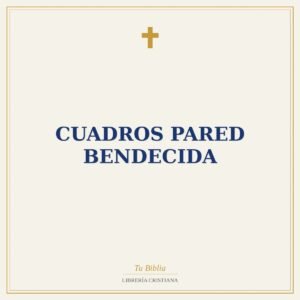 Cuadros Pared Bendecida