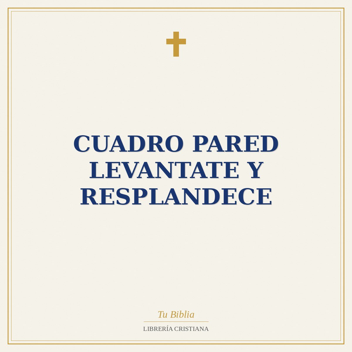 Cuadro Pared Levantate y Resplandece 1 Cuadro Pared Levantate y Resplandece