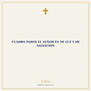 Cuadro Pared el Señor Es Mi Luz y Mi Salvacion