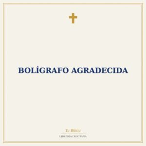Bolígrafo Agradecida