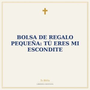 Bolsa de Regalo Pequeña: Tú Eres Mi Escondite
