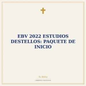 EBV 2022 Estudios Destellos: Paquete de inicio