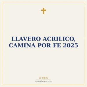Llavero Acrilico, Camina Por Fe 2025