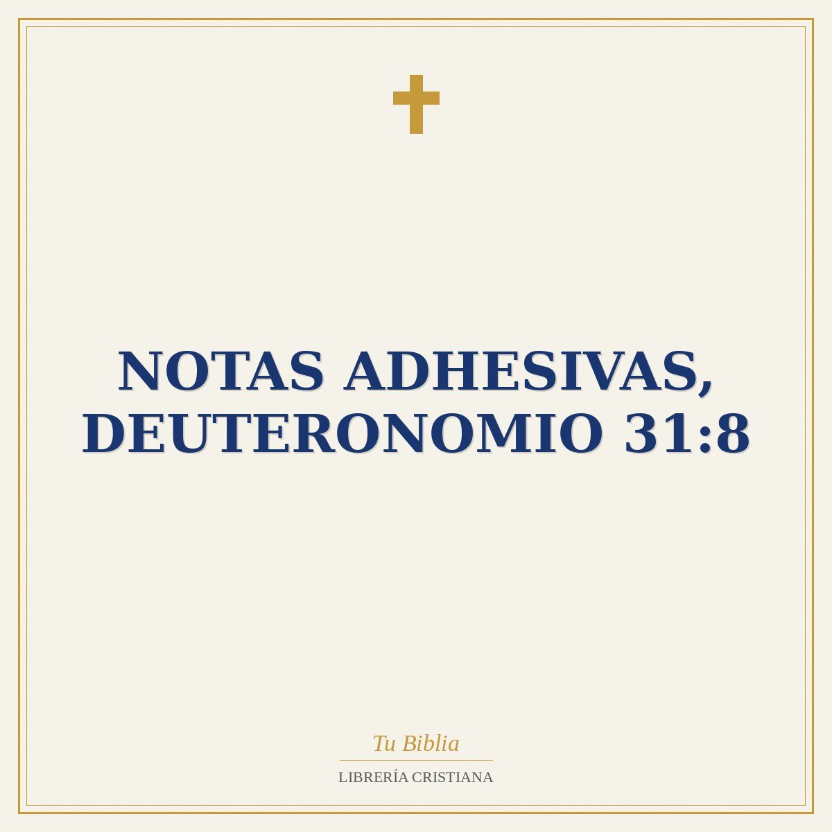 Notas Adhesivas, Deuteronomio 31:8 1 Notas Adhesivas, Deuteronomio 31:8