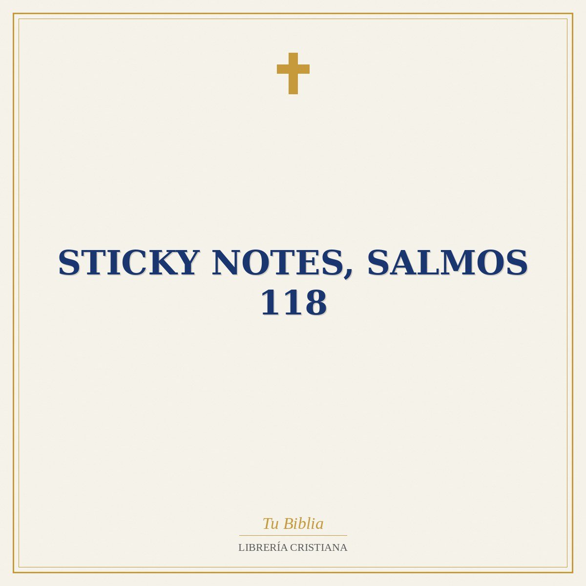 Sticky Notes, Salmos 118 1 Sticky Notes, Salmos 118