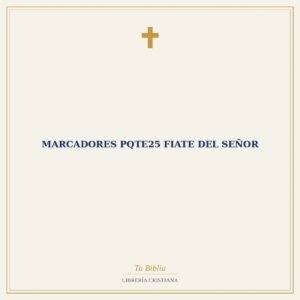 Marcadores Pqte25 Fiate del Señor