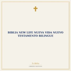 Biblia New Life Nueva Vida Nuevo Testamento Bilingue