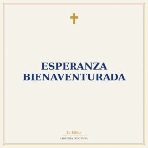 Esperanza Bienaventurada