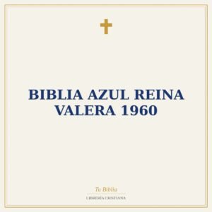 Biblia Azul Reina Valera 1960