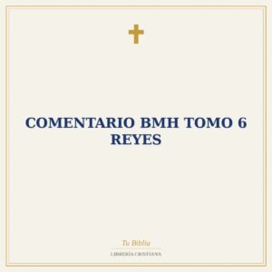 Comentario BMH Tomo 6 Reyes