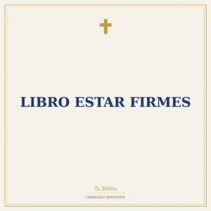 Libro Estar Firmes