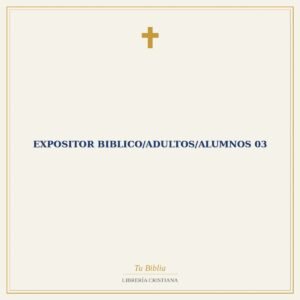 Expositor Biblico/Adultos/Alumnos 03