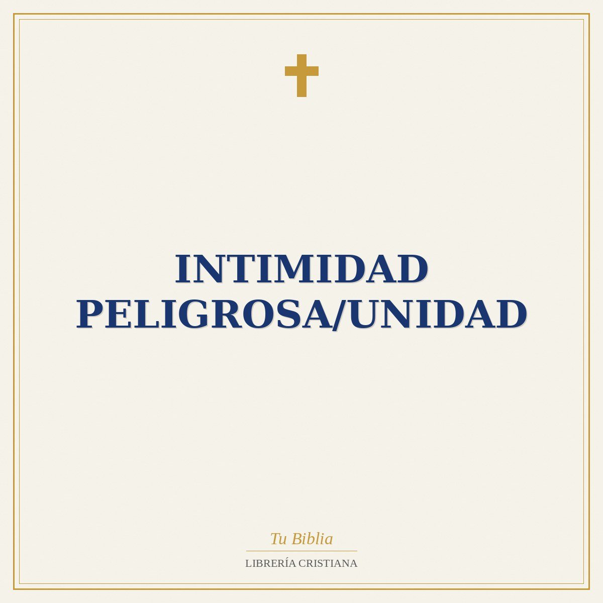 Intimidad Peligrosa/Unidad 1 Intimidad Peligrosa/Unidad