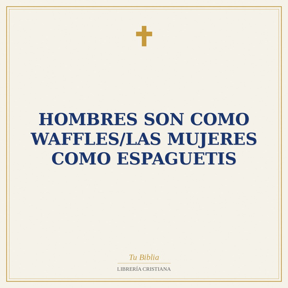 Hombres Son Como Waffles/Las Mujeres Como Espaguetis 1 Hombres Son Como Waffles/Las Mujeres Como Espaguetis