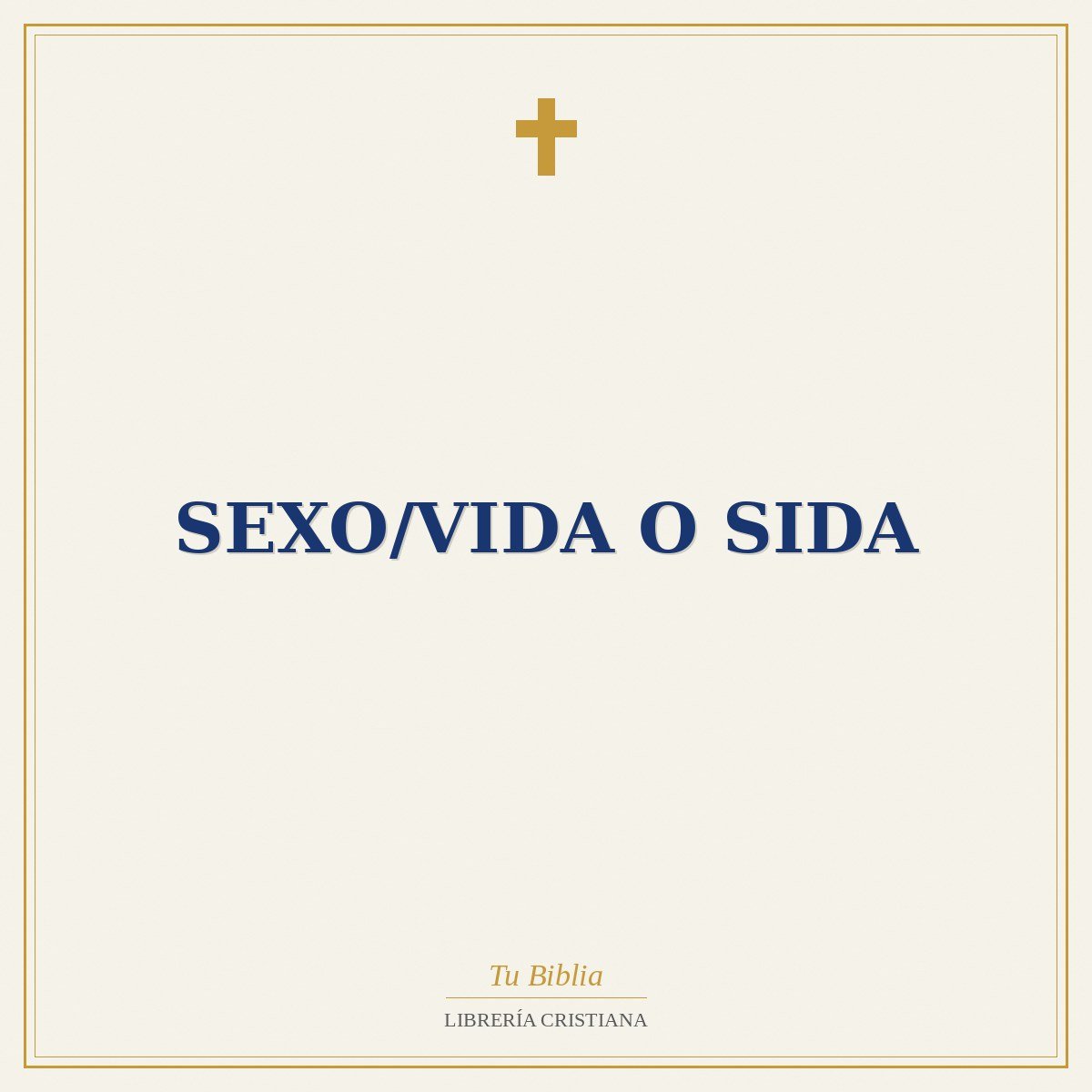 Sexo/Vida O Sida 1 Sexo/Vida O Sida