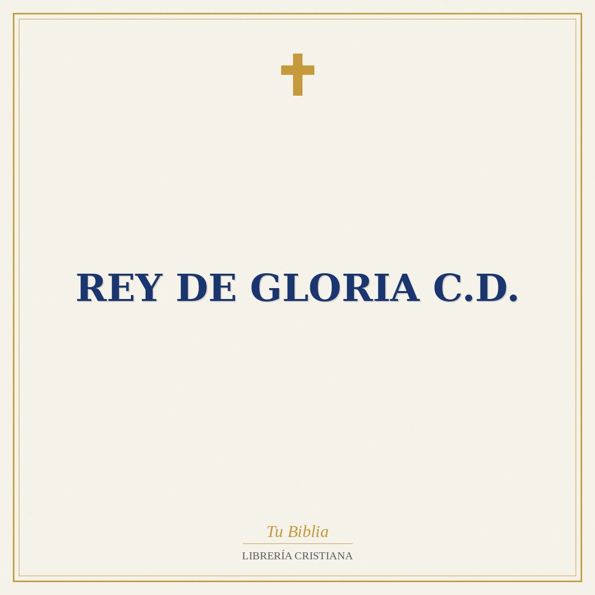 Rey De Gloria C.D. 1 Rey De Gloria C.D.