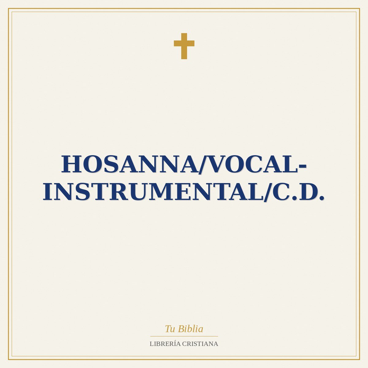 Hosanna/Vocal-Instrumental/C.D. 1 Hosanna/Vocal-Instrumental/C.D.