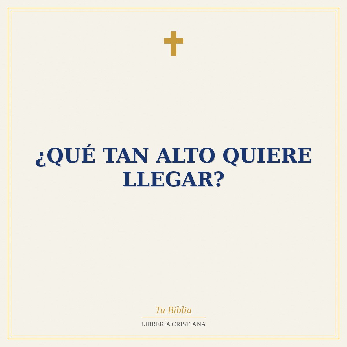 ¿Qué tan Alto Quiere Llegar? 1 ¿Qué tan Alto Quiere Llegar?
