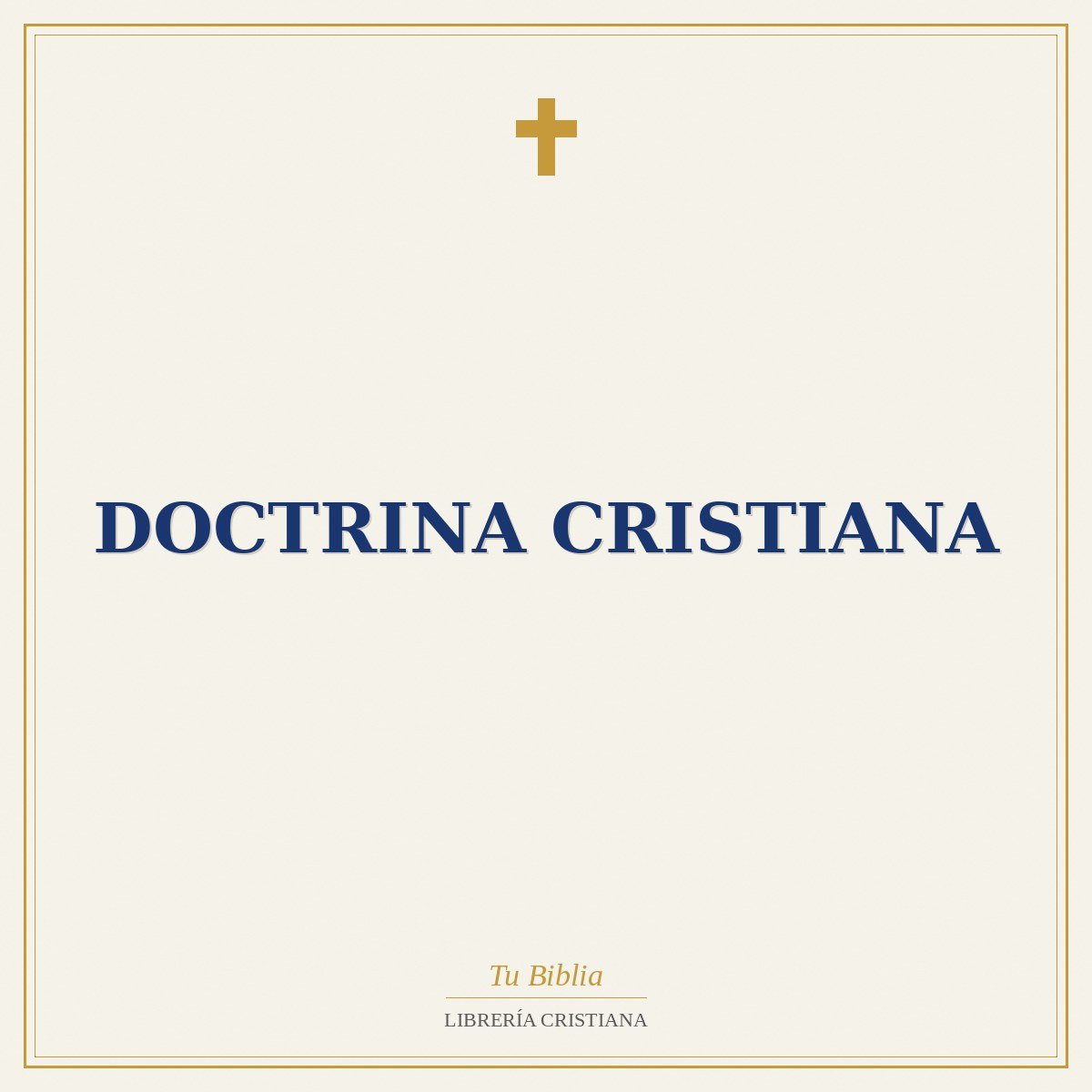 Doctrina Cristiana 1 Doctrina Cristiana