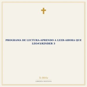 Programa De Lectura-Aprendo a Leer-Ahora Que Leo#3/Kinder 3