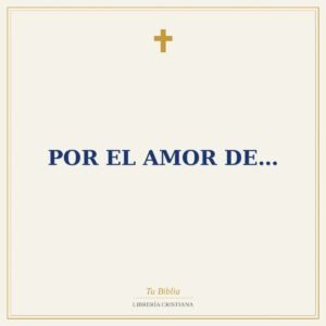 Por el Amor de…