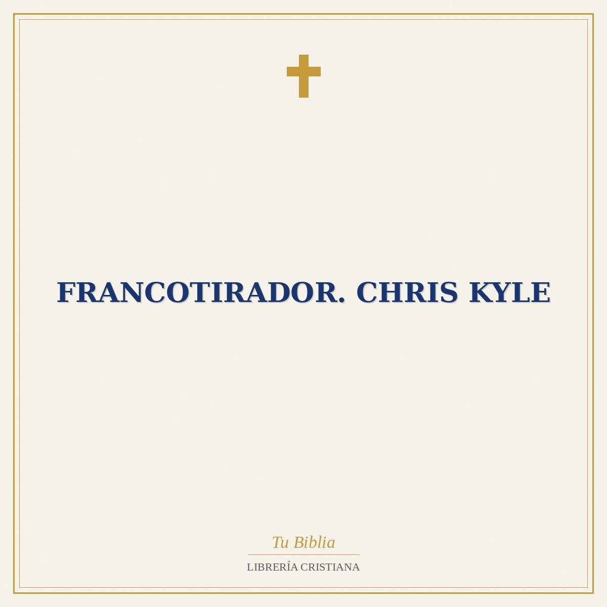 Francotirador. Chris Kyle 1 Francotirador. Chris Kyle