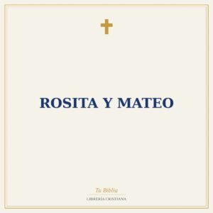 Rosita Y Mateo