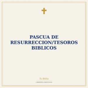 Pascua De Resurreccion/Tesoros Biblicos