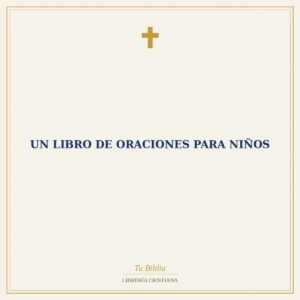 Un Libro de Oraciones para Niños