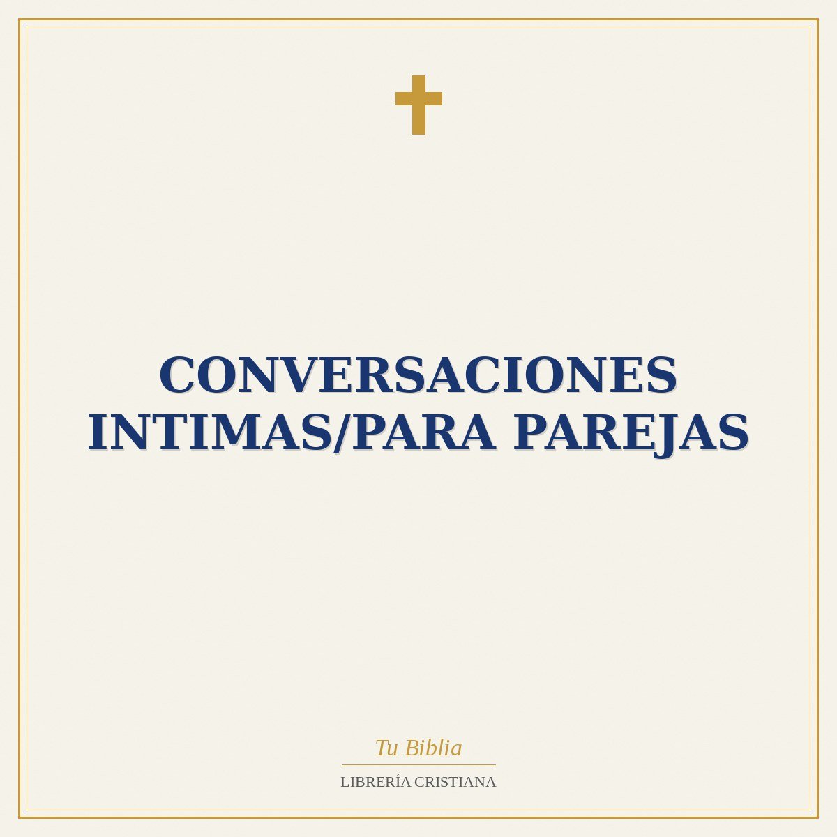 Conversaciones Intimas/Para Parejas 1 Conversaciones Intimas/Para Parejas