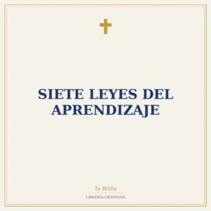 Siete Leyes Del Aprendizaje