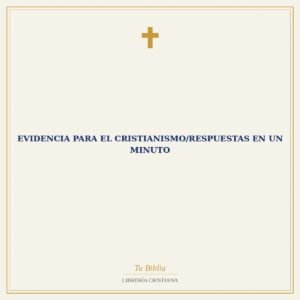 Evidencia Para El Cristianismo/Respuestas En Un Minuto