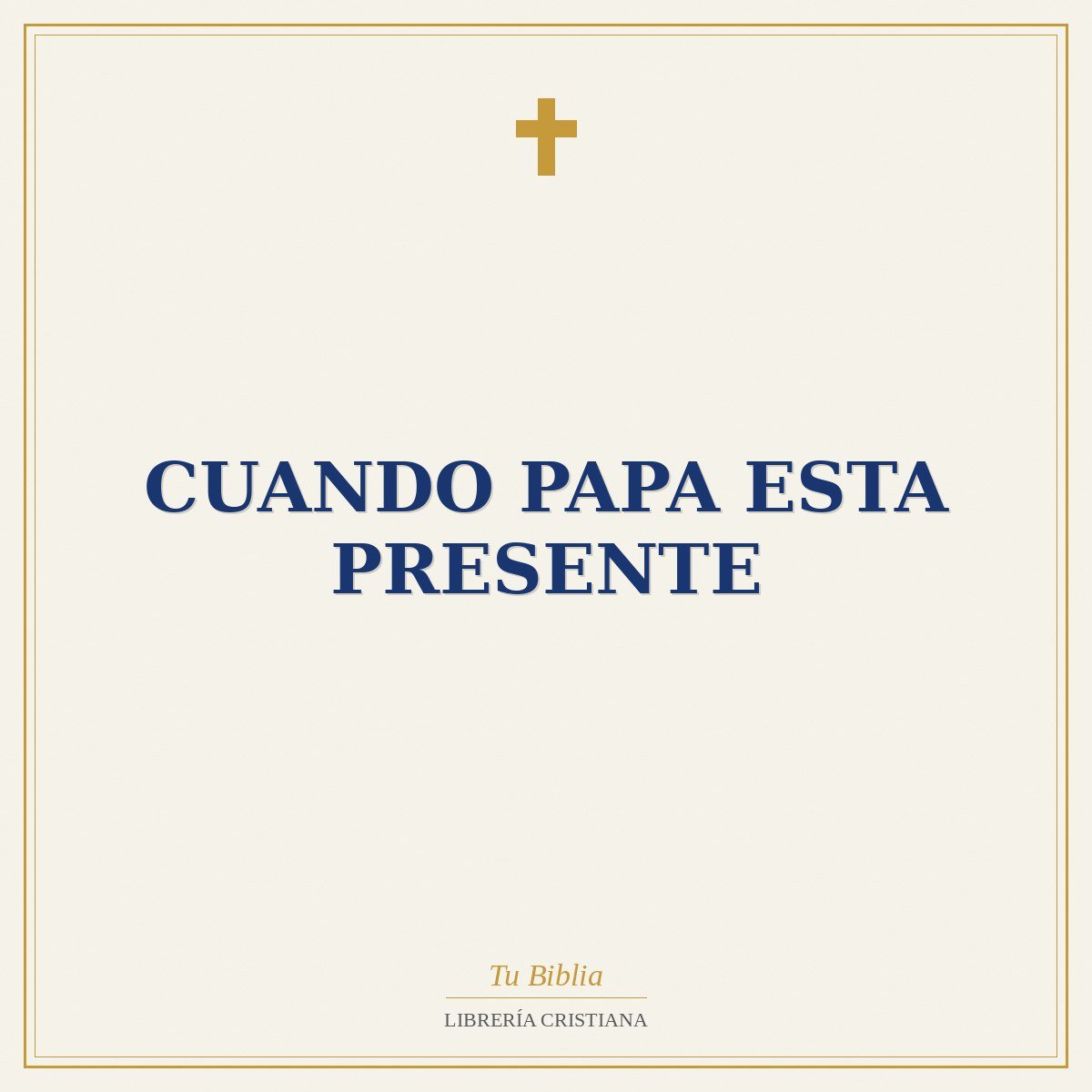 Cuando Papa Esta Presente 1 Cuando Papa Esta Presente