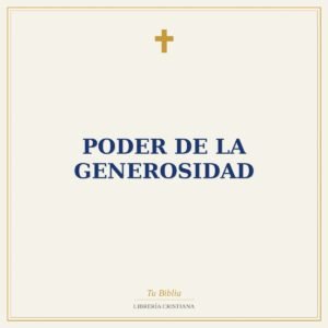 Poder De La Generosidad