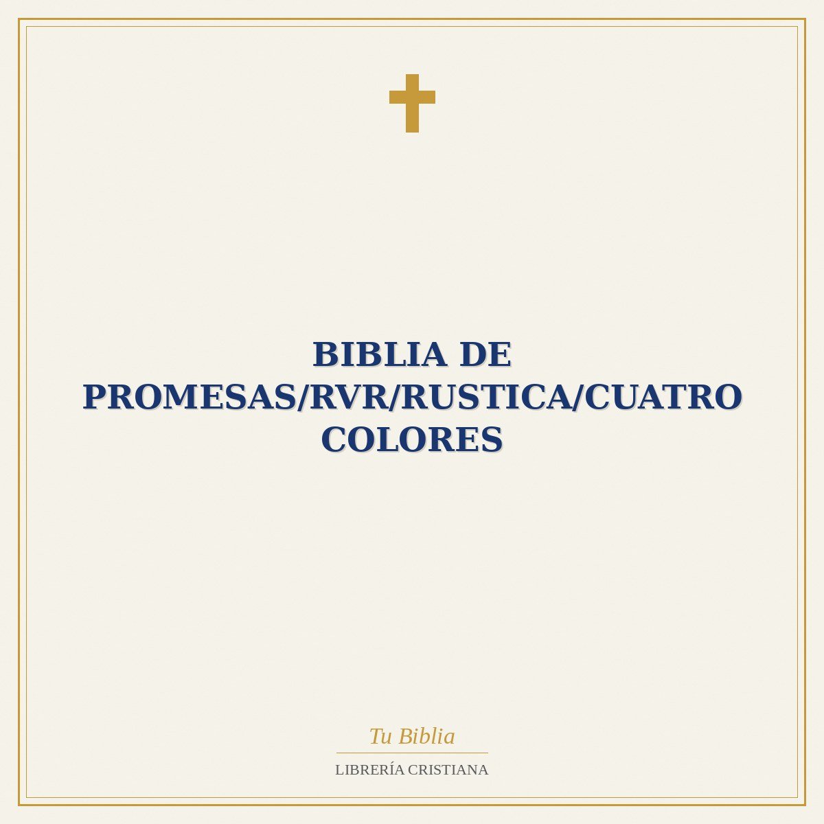 Biblia De Promesas/RVR/Rustica/Cuatro Colores 1 Biblia De Promesas/RVR/Rustica/Cuatro Colores