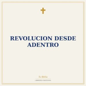 Revolucion Desde Adentro