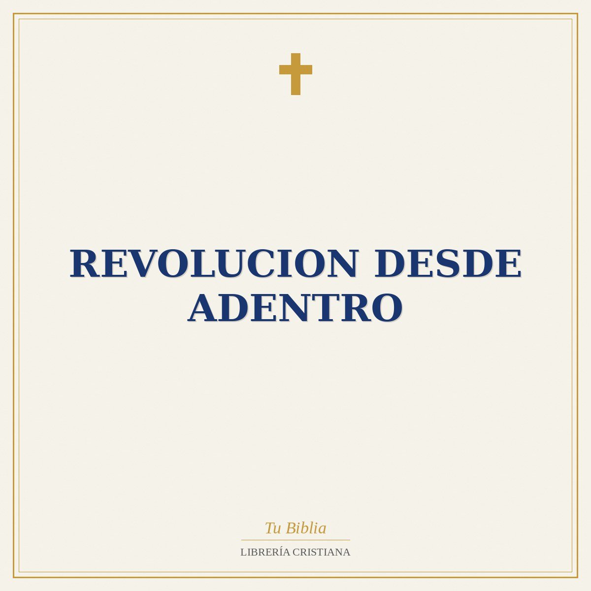 Revolucion Desde Adentro 1 Revolucion Desde Adentro