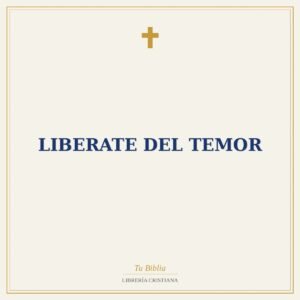 Liberate del temor