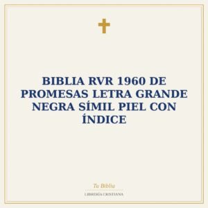 Biblia RVR 1960 de Promesas Letra Grande Negra Símil Piel con Índice