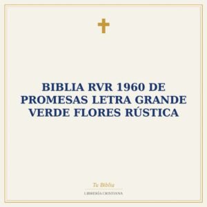 Biblia RVR 1960 de Promesas Letra Grande Verde Flores Rústica