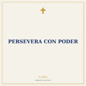 Persevera con Poder