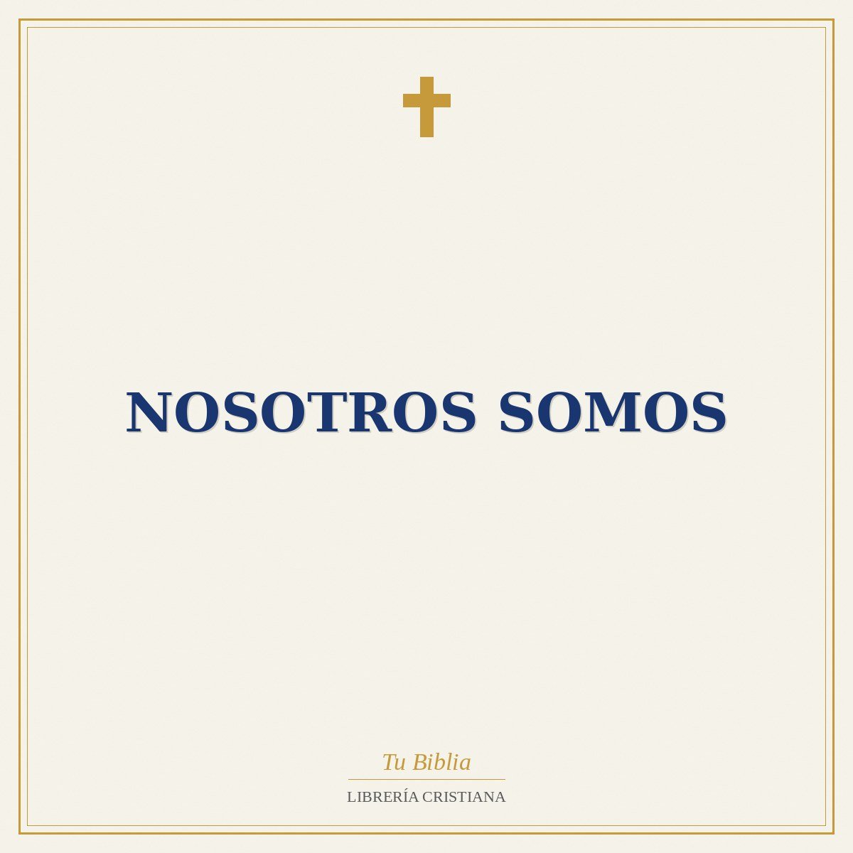 Nosotros Somos 1 Nosotros Somos