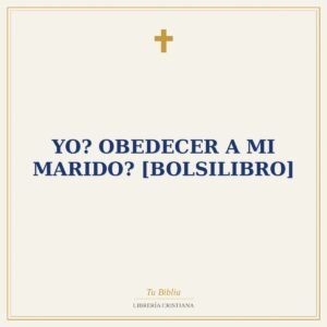 Yo? Obedecer a mi marido? [Bolsilibro]