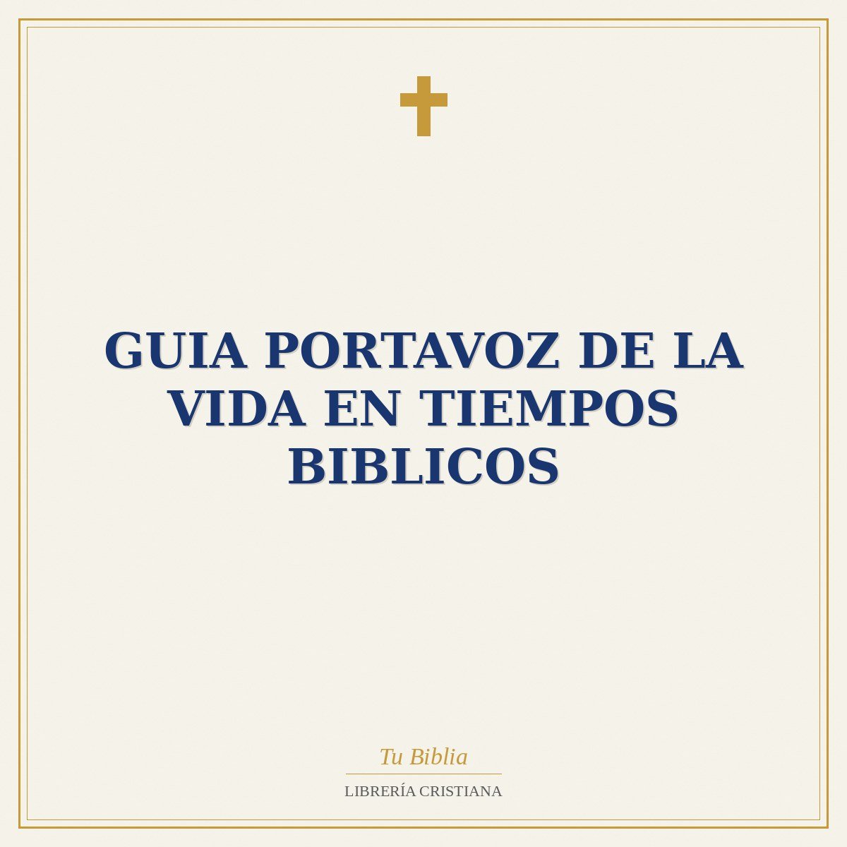 Guia Portavoz De La Vida En Tiempos Biblicos 1 Guia Portavoz De La Vida En Tiempos Biblicos