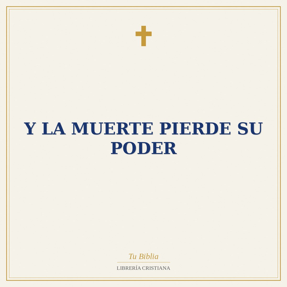 Y La Muerte Pierde Su Poder 1 Y La Muerte Pierde Su Poder